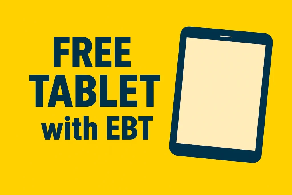 Free Tablet with EBT