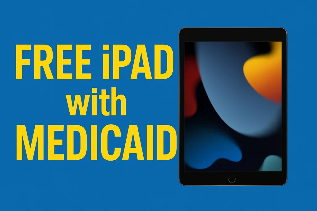 Free iPad with Medicaid