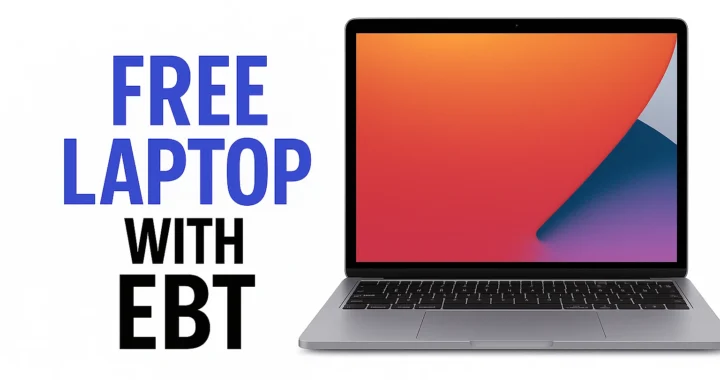 Free Laptop with EBT Food Stamps