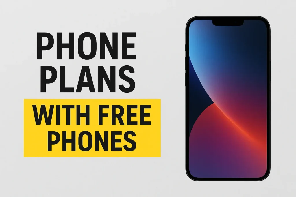 Phone Plans with Free Phones