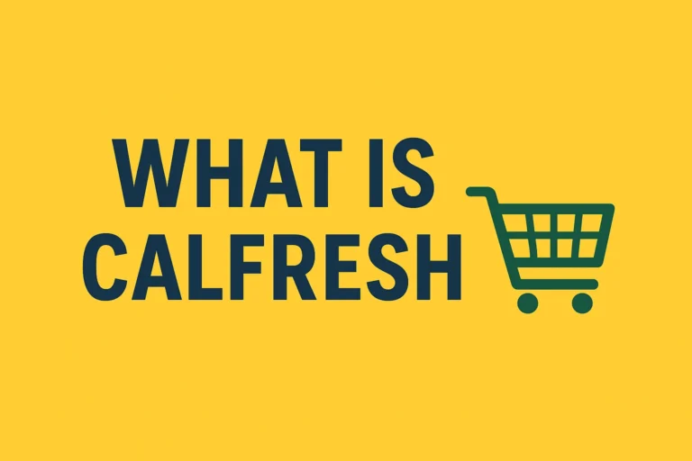 What is CalFresh?