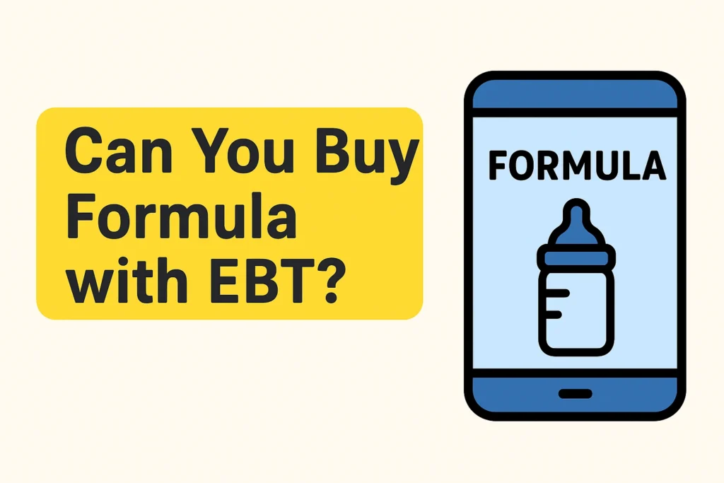 Can You Buy Formula with EBT