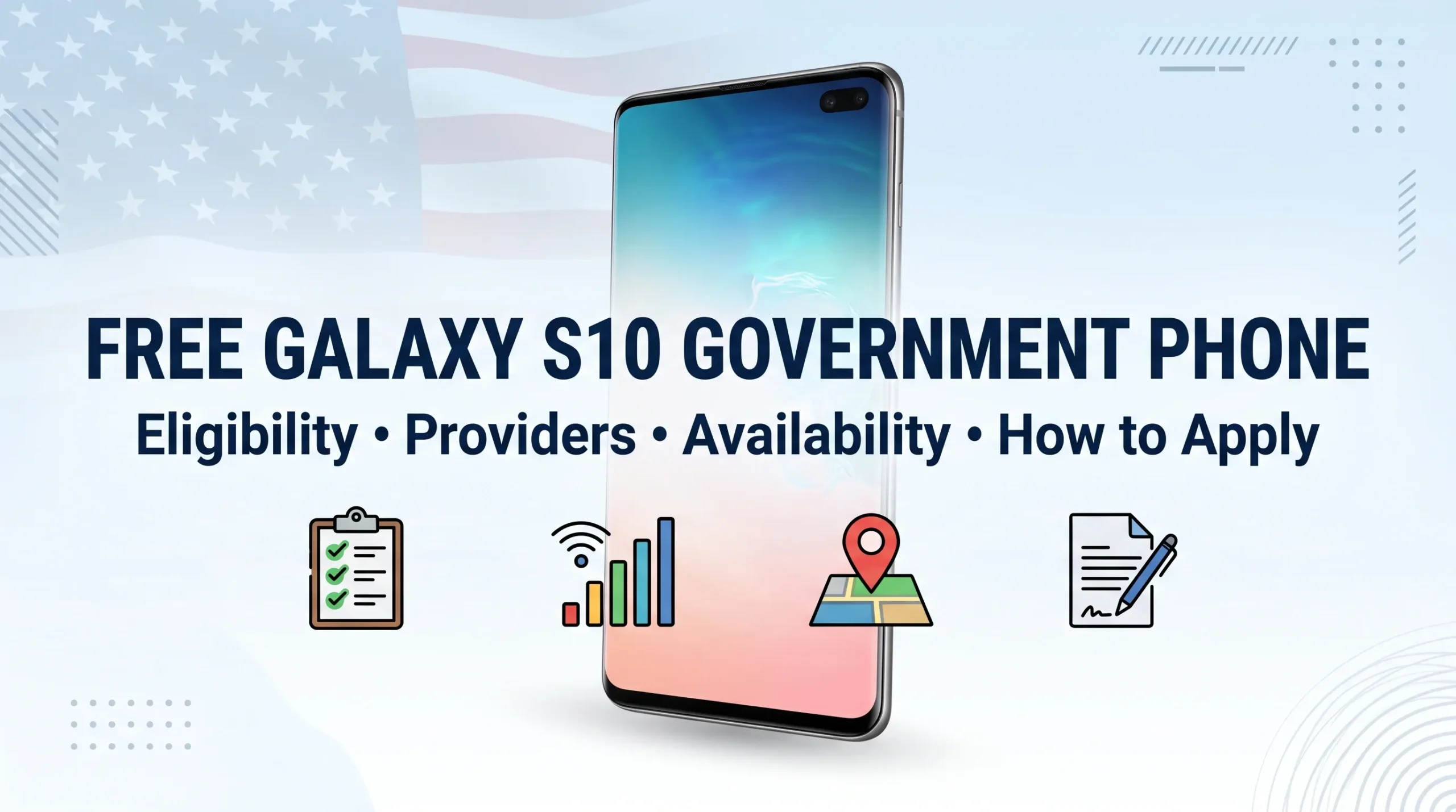 Free Galaxy S10 Government Phone in 2026 Eligibility, Providers, Availability & How to Apply